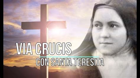 Via Crucis Carmelitano Con Textos De Santa Teresita De Lisieux V A