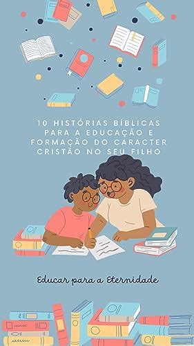 Amazon br eBooks Kindle 10 histórias bíblicas para a educação e