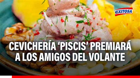 Exitosa y Cevichería Piscis premiarán a los amigos del volante con