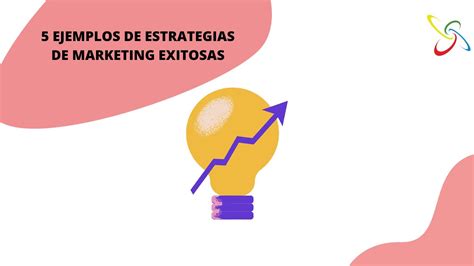 Estrategias clave para destacar en el mercado casos de éxito