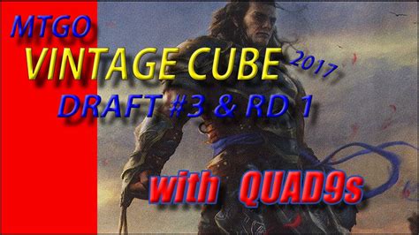 Mtgo Vintage Cube Draft And Rd Youtube