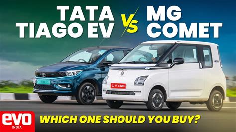 Tata Tiago Ev Vs Mg Comet Which Ev Should You Buy Evo India Youtube