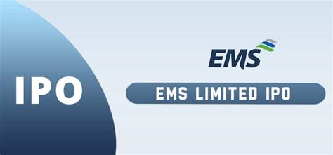 ems limited ipo  objectives price details