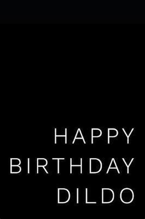 Happy Birthday Dildo Honig Media Press Boeken Bol