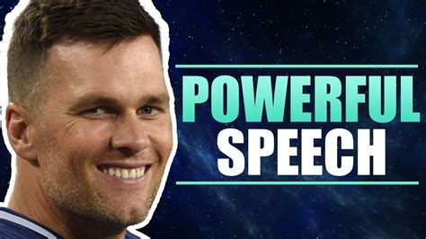 The Most POWERFUL Tom Brady Speech You Will Ever Hear YouTube