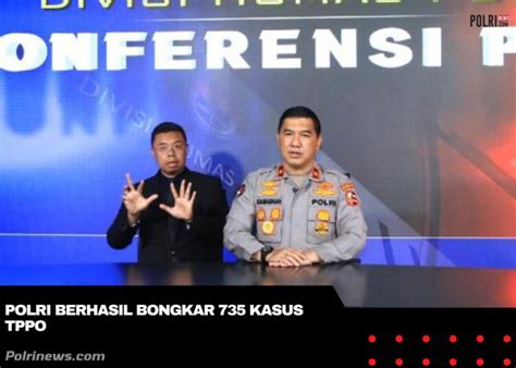 Polri Berhasil Bongkar 735 Kasus TPPO