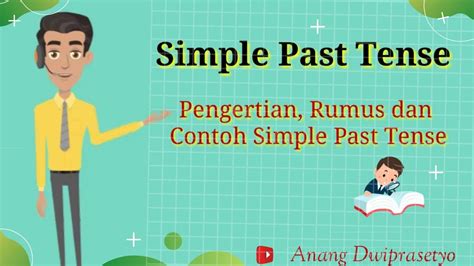 Simple Past Tense Pengertian Dan Contoh Kalimatnya Youtube