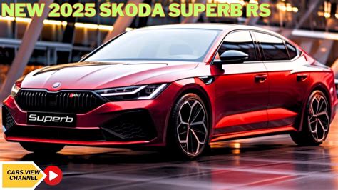 2025 Skoda Superb RS Official Reveal FIRST LOOK YouTube