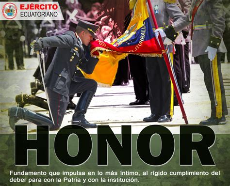 El Honor Es El Valor Que Nos Ejército Ecuatoriano