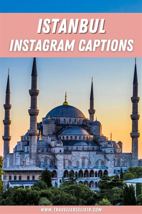 Istanbul Captions For Instagram Puns Quotes Short Captions