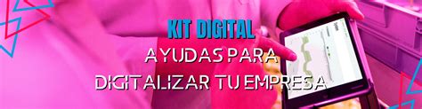 Nueva Convocatoria De Kit Digital Agencia Virtualy