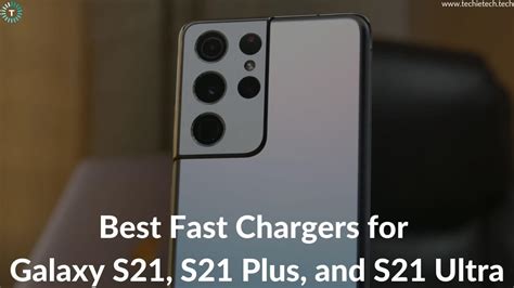 Best Fast Chargers For Galaxy S S Plus And S Ultra In