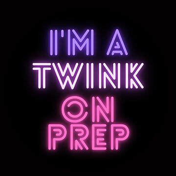 Im A Twink On Prep Gay Meme Sticker For Sale By ShawnGaf Redbubble