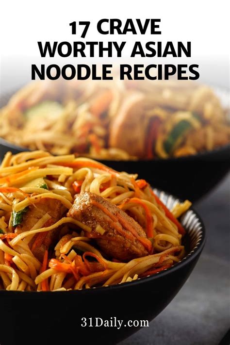 23 Crave Worthy Asian Noodle Recipes To Try For New Year Celebrations