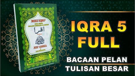 Iqra Full Lengkap Dengan Penjelasan Dan Contoh Bacaannya Youtube