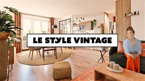 Guide déco Le style Vintage YouTube