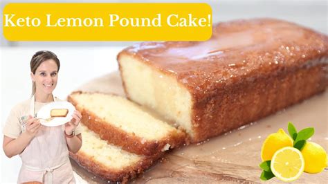 Keto Lemon Pound Cake