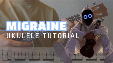 Migraine Ukulele Tutorial Tab Learn ‘migraine By Boywithuke On