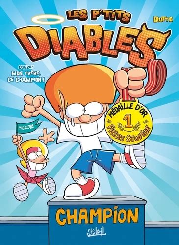 Les p tits diables Compil Mon frère ce de Olivier Dutto Album Livre Decitre