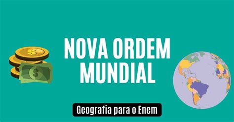 Resumo Nova Ordem Mundial