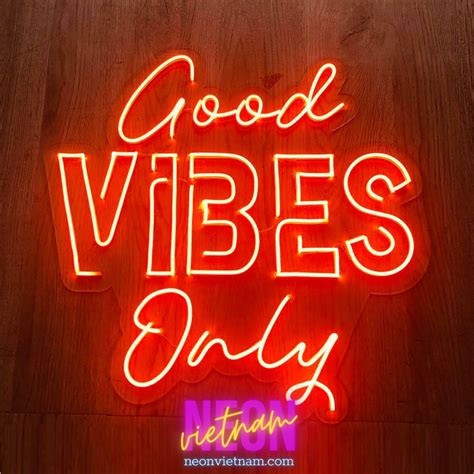 Good Vibes Only Led Neon Sign Neon Viet Nam