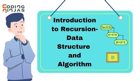 Recursion In Data Structure How Does It Work Types When Used