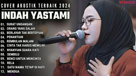 INDAH YASTAMI FULL ALBUM SURAT UNDANGAN ORANG YANG SALAH COVER