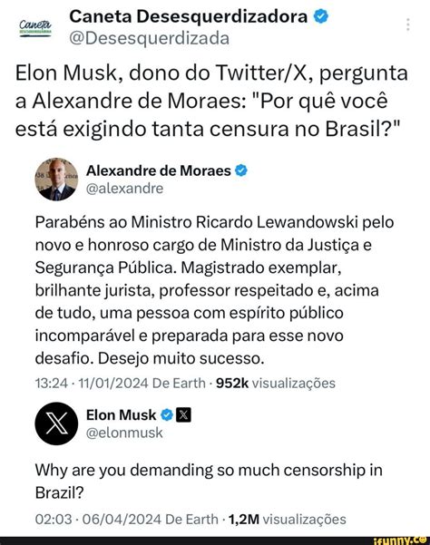 Elon Musk Desafia A Censura De Alexandre De Moraes