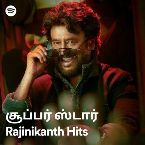 Super Star Rajinikanth Spotify Playlist