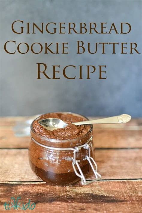 Homemade Gingerbread Cookie Butter Recipe