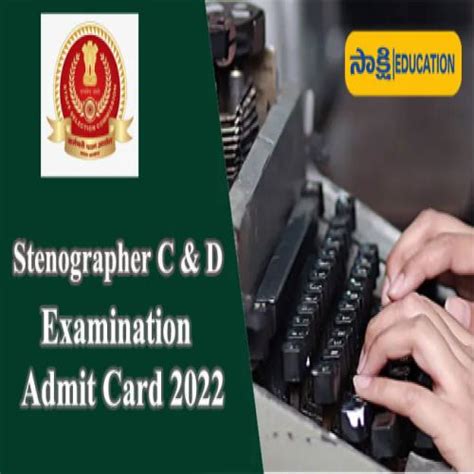 Ssc Stenographer Grade C D Exam Admit Card Out Check Exam Date