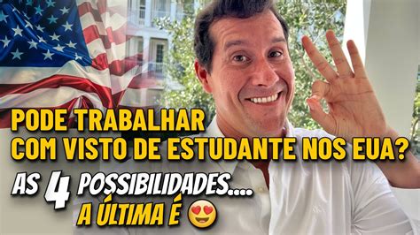 Visto De Estudante Eua Pode Trabalhar - PODE TRABALHAR COM VISTO DE ESTUDANTE NOS ESTADOS UNIDOS - YouTube