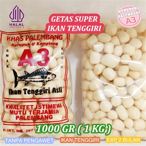 Jual KERUPUK GETAS 1 KG KLETEKKAN IKAN TENGGIRI 1 KG Shopee Indonesia