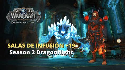 Salas De Infusi N Monk Monje Wow Dragonflight Mythic Plus Youtube