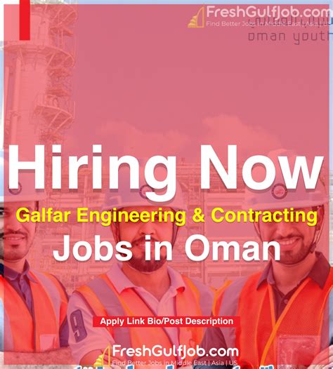 Galfar Oman Job Vacancy Oil Gas Engineering Jobs 2024