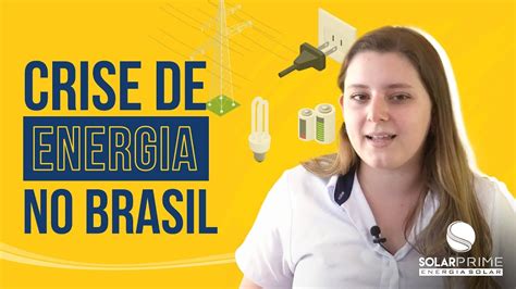 Crise De Energia No Brasil Youtube