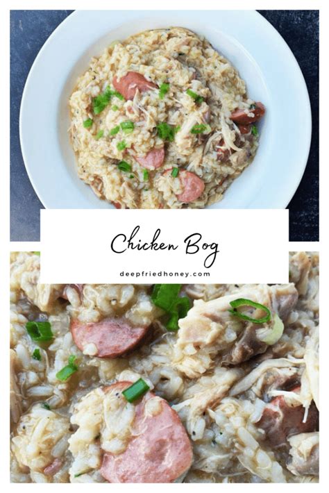 Chicken Bog An Easy Delicious Recipe Deepfriedhoney