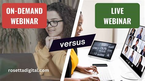 On Demand Vs Live Webinar Which One Is Right For You Rosetta Digital