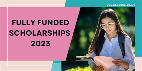 Fully Funded Scholarships 2024 Scholarshipspro