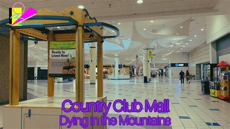 Country Club Mall Cumberland Maryland Dying In The Mountains Era