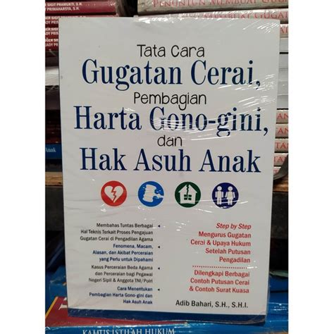 Jual Tata Cara Gugatan Cerai Pembagian Harta Gono Gini Dan Hak Asuh