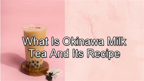 What Is Okinawa Milk Tea And Its Recipe