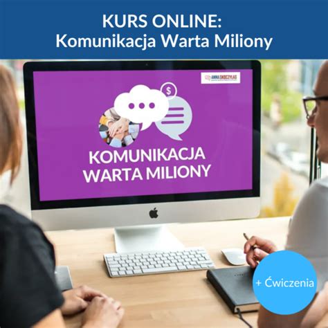 Komunikacja Warta Miliony Kurs Online Anna Skoczylas