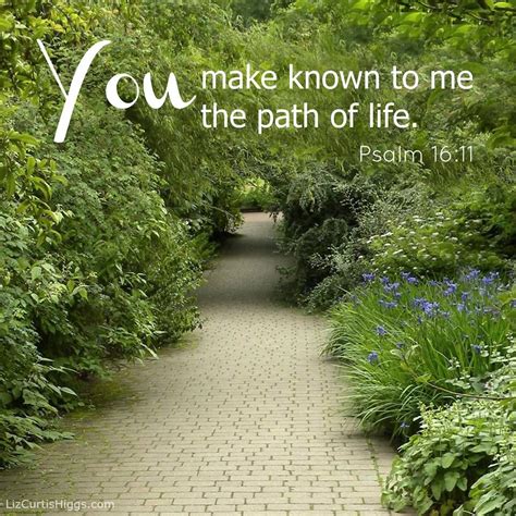 Psjalm 16 Verse 11 Ref LCH You Make Known To Me The Path Of Life