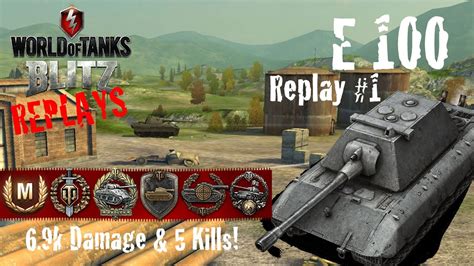 World Of Tanks Blitz Replays E100 Gameplay 1 YouTube