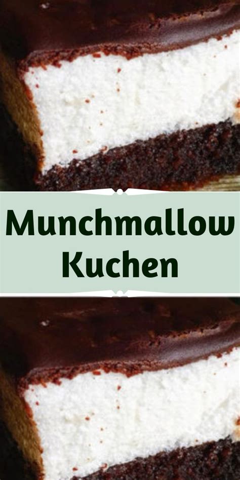 Munchmallow Kuchen Kuchen Recipe Recipes Desserts