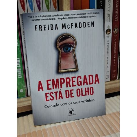 A Empregada Esta De Olho - Livro a empregada está de olho - Freida McFadden | Shopee Brasil