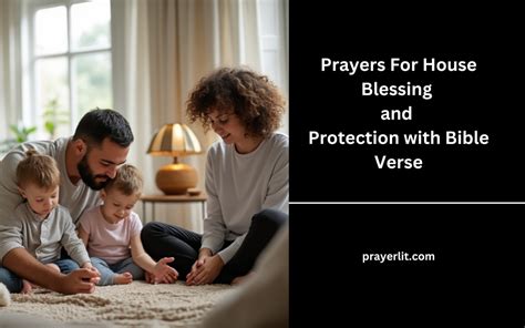 Amazing Prayers For House Blessing And Protection With Bible Verse