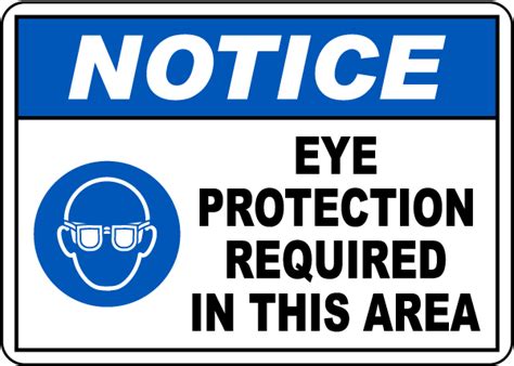 Notice Eye Protection Required Sign Claim Your 10 Discount