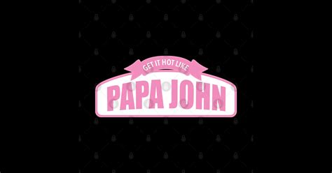 Get It Hot Like Papa John Chappelle Roan Sticker TeePublic